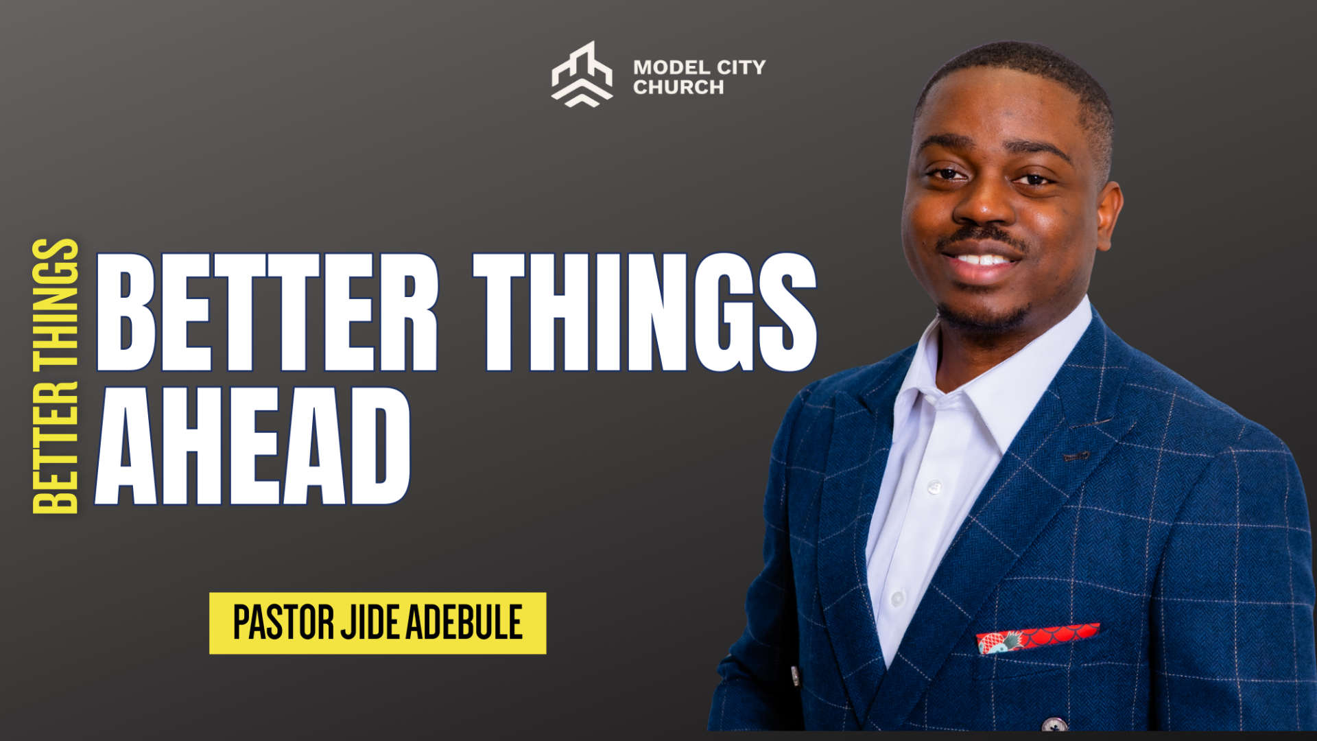 Better Things Ahead Flyer